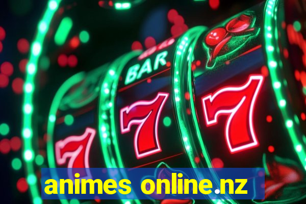 animes online.nz